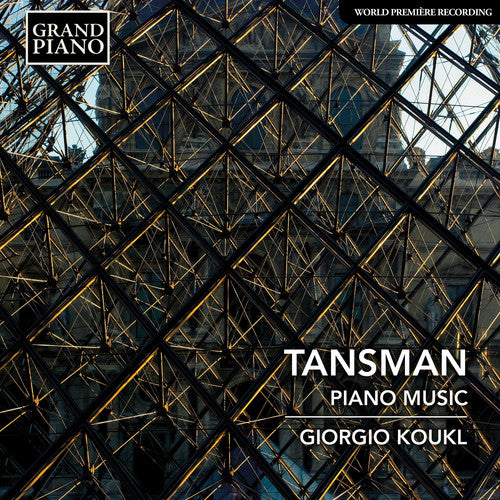 Tansman/ Koukl - Piano Music Played By Giorgio Koukl