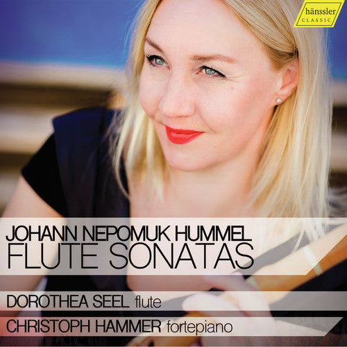 Hummel/ Seel/ Hammer - Flute Sonatas