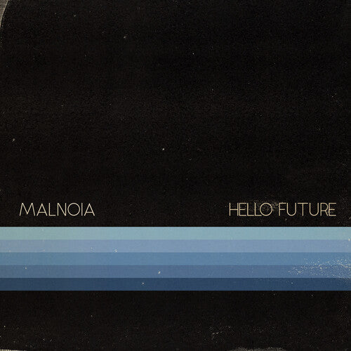 Malnoia - Hello Future