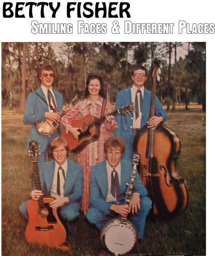 Betty Fisher - Smiling Faces & Different Places
