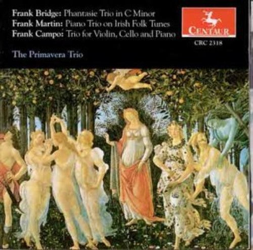 Bridge/ Martin/ Primavera Trio - Phantasie Trio in C Minor / Pia