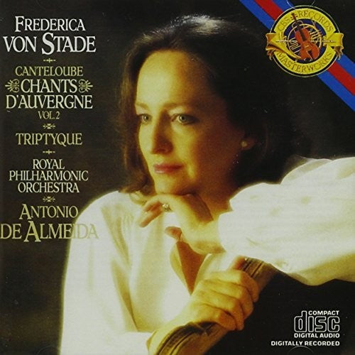 Canteloube/ Almeida/ Von Stade/ Royal Phil Orch - Songs of Auver