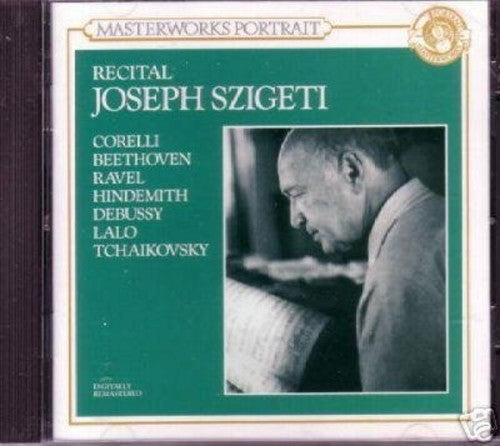 Corelli/ Hindemip/ Szigeti - Recital / Joseph Szigeti
