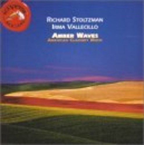 Hyman/ Bernstein/ Vallecillo/ Stoltzman - Amber Waves: American Clarinet