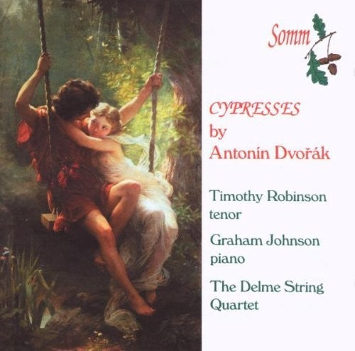 Dvorak/ Robinson/ Johnson/ Delme String Quartet - Cypresses Song Cycle