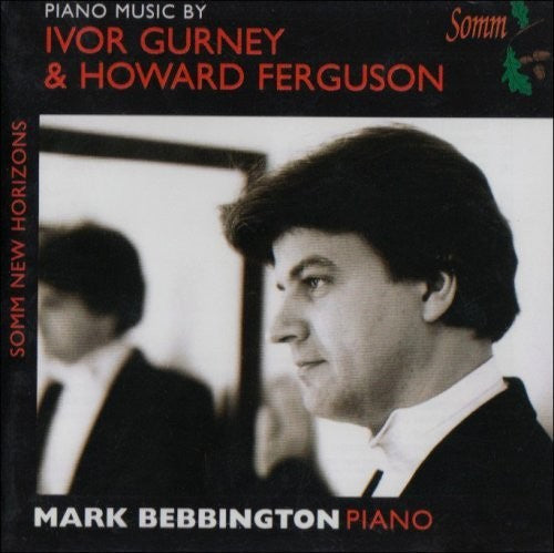 Gurney/ Ferguson - Piano Music By