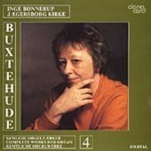 Buxtehude/ Bonnerup - Organ Music 4