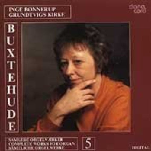 Buxtehude/ Bonnerup - Organ Music 5
