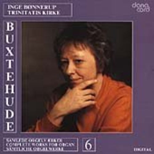 Buxtehude/ Bonnerup - Organ Music 6