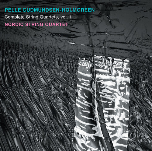 Gudmundsen-Holmgreen/ Nordic String Quartet - Complete String Quartets 1
