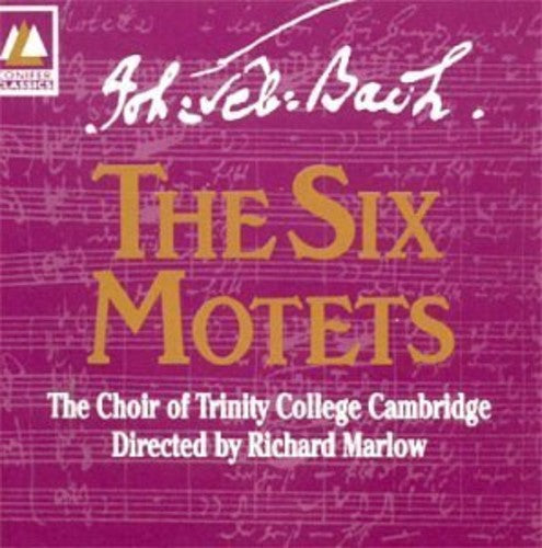 Choir of Trinity College Cambridge - Six Motets BWV 225-230
