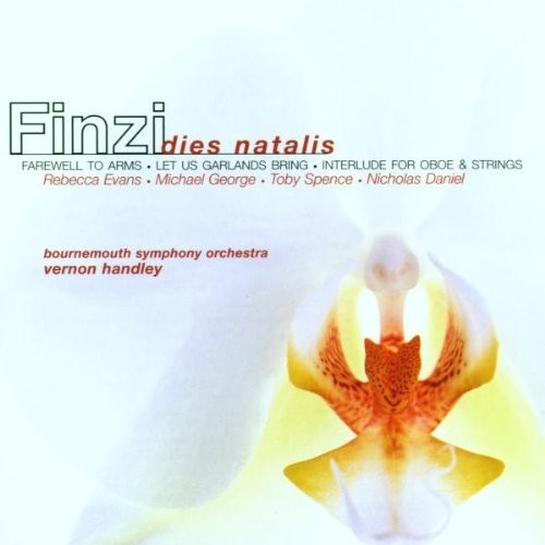 Finzi/ Handley/ Bournemoup Sym Orch - Dies Natalis