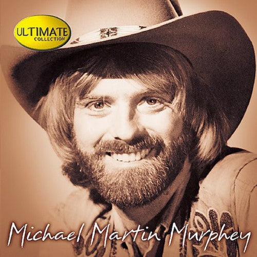 Michael Murphey Martin - Ultimate Collection