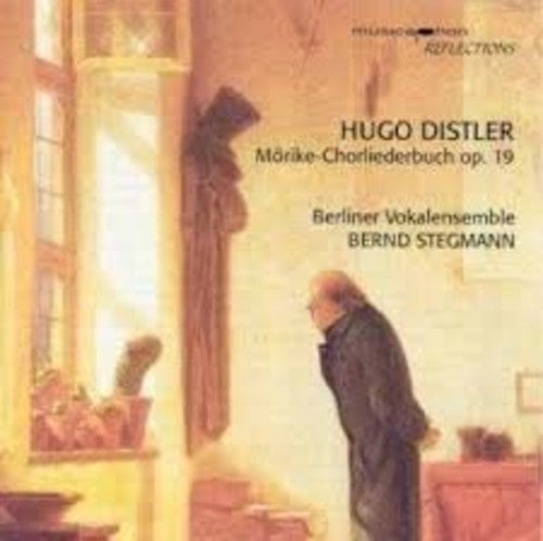 Distler/ Stegmann/ Berlin Vocal Ensemble - Morikechorliederbuch
