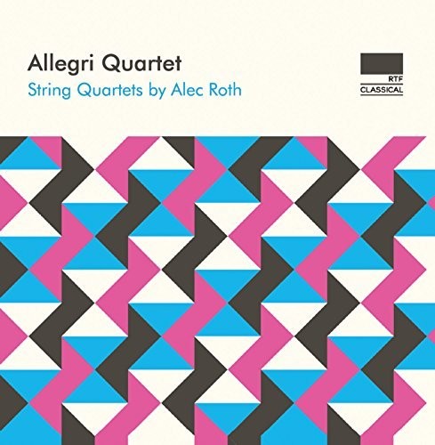 Roth/ Allegri Quartet - Alec Roth: String