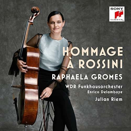 Raphaela Gromes - Hommage a Rossini
