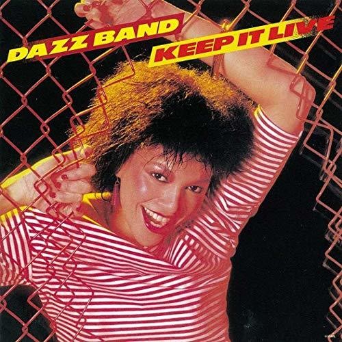 Dazz Band - Keep It Live