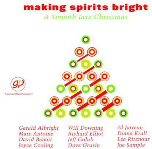 Making Spirits Bright: Smooth Jazz Christmas/ Var - Making Spirits Bright: Smooth Jazz Christmas