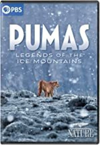 Nature: Pumas - Legends Of The Ice Mountains
