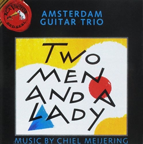 Meijering/ Amsterdam Guitar Trio - Two Men & a Lady
