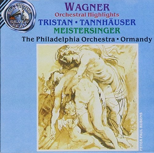 Wagner/ Ormandy/ Philadelphia Orch - Orchl Highlights
