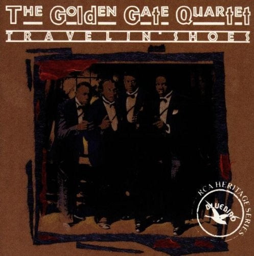 Golden Gate Quartet - Travelin Shoes