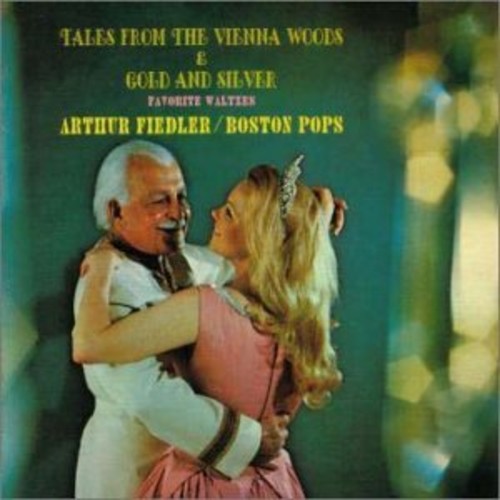 Lehar/ Tchaikovsky/ Boston Pops/ Fiedler - Tales from Vienna Woods & Gold