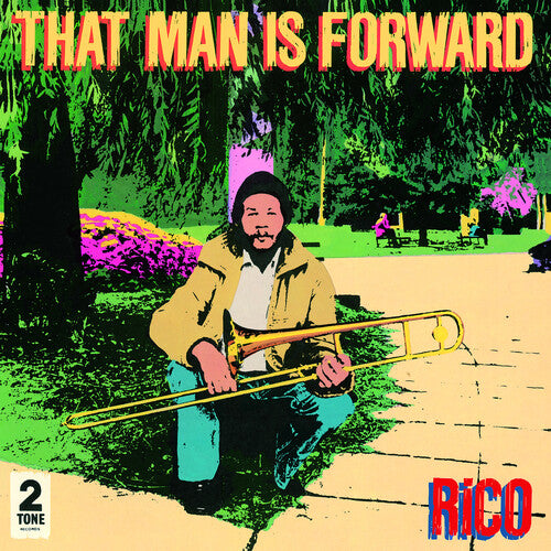 Rico - That Man Is Forward (40th Anniversary)