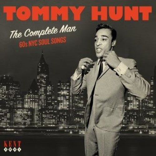 Tommy Hunt - Complete Man: 60s NYC Soul Recordings