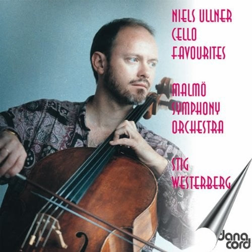 Ullner/ Bruch/ Faure/ Malmo Sym/ Westerberg - Cello Favorites