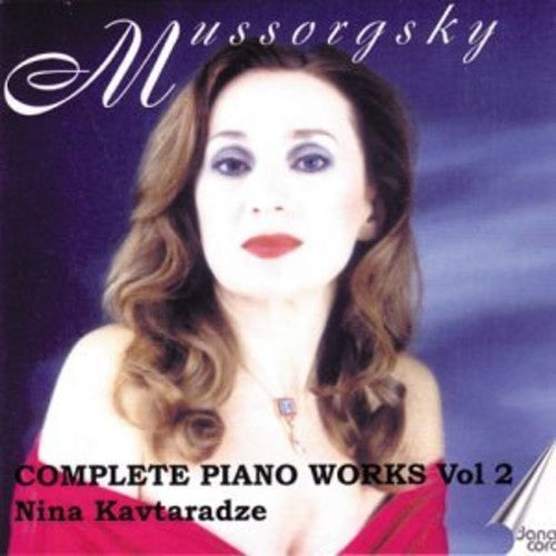 Mussorgsky/ Kavaradze/ Vosresensky - Complete Piano Works 2