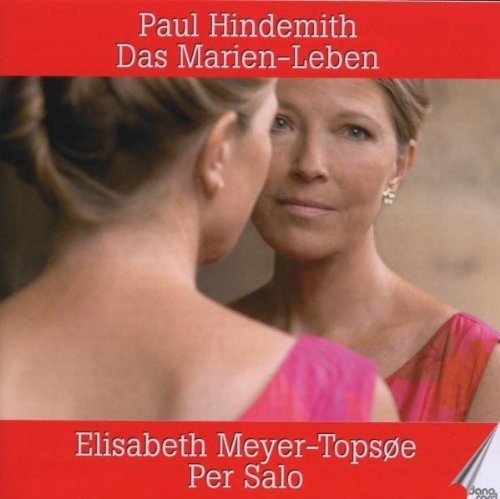 Hindemith/ Meyer-Topsoe/ Salo - Das Marienleben