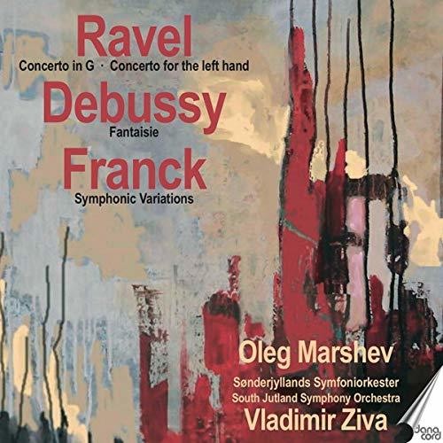 Ravel/ Debussy/ Franck/ Marshev - Marshev Plays Ravel Debussy & Franck