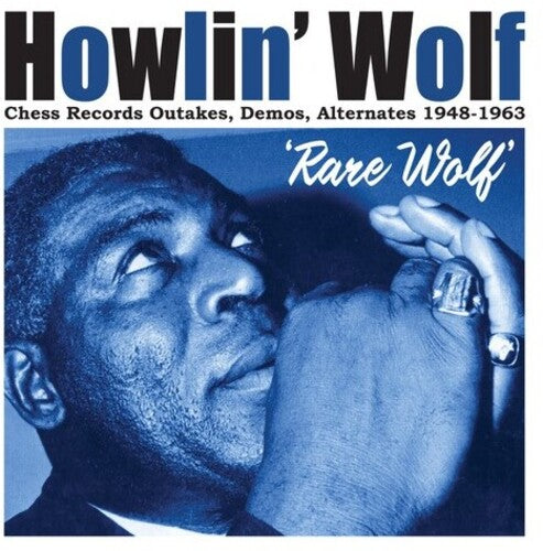 Howlin Wolf - Rare Wolf 1948-1963