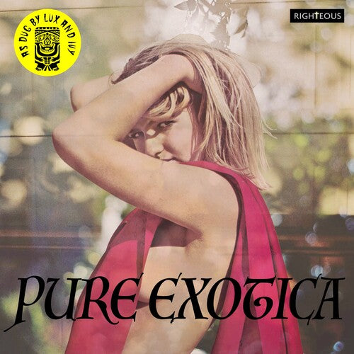 Pure Exotica: As Dug by Lux & Ivy/ Various - Pure Exotica: As Dug By Lux & Ivy / Various