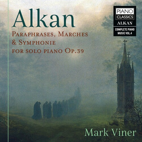 Alkan/ Mark Viner - Paraphrases, Marches