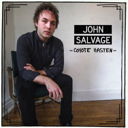 John Salvage - Coyote Hasten