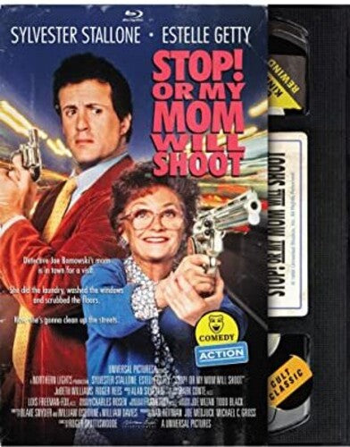 Stop! Or My Mom Will Shoot