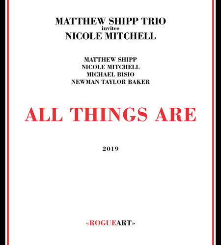 Matthew Shipp / Nicole Mitchell - All Things Are