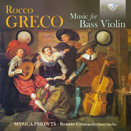 Musica Perduta Criscuolo - Music for Bass Violin