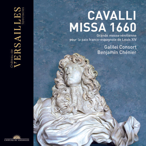 Cavalli/ Galilei Consort - Missa 1660