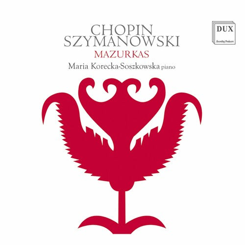 Chopin/ Korecka-Soszkowska - Mazurkas