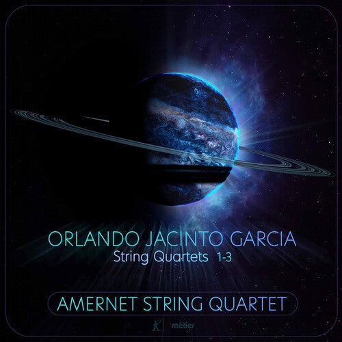 Garcia/ Amernet String Quartet - String Quartets 1-3