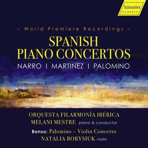 Martinez/ Mestre - Spanish Piano Concertos