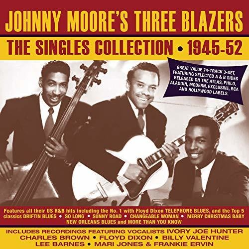 Johnny Moore's Three Blazers - Singles Collection 1945-52