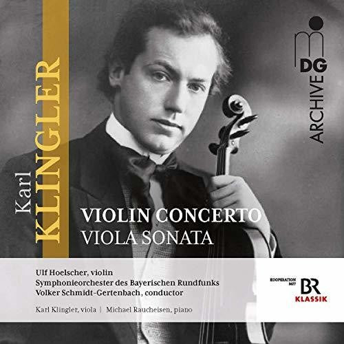Klingler/ Raucheisen - Concerto for Violin & Orch / Sonata Viola & Piano