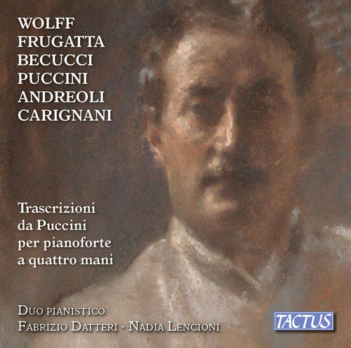 Andreoli/ Datteri/ Lencioni - Transcriptions from Puccini for Piano Four-Hands