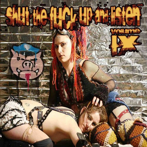 Shut the Fuck Up & Listen 9/ Various - Shut The Fuck Up & Listen 9 / Various