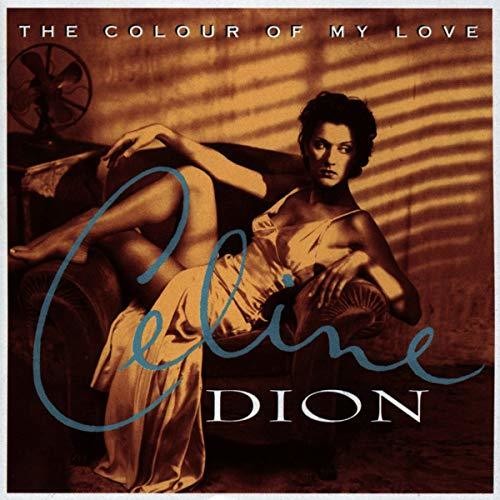 Celine Dion - Colour of My Love