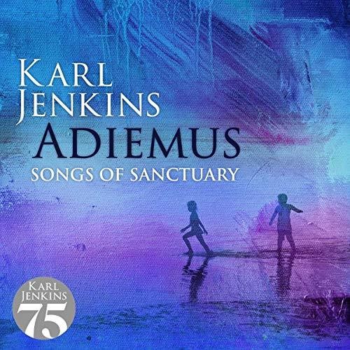 Karl Jenkins - Songs of Sanctuary